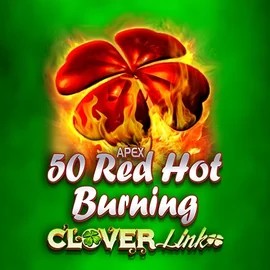 50 Red Hot Burning Clover Links – slot by Novomatic, featured at casinospacehills.com
